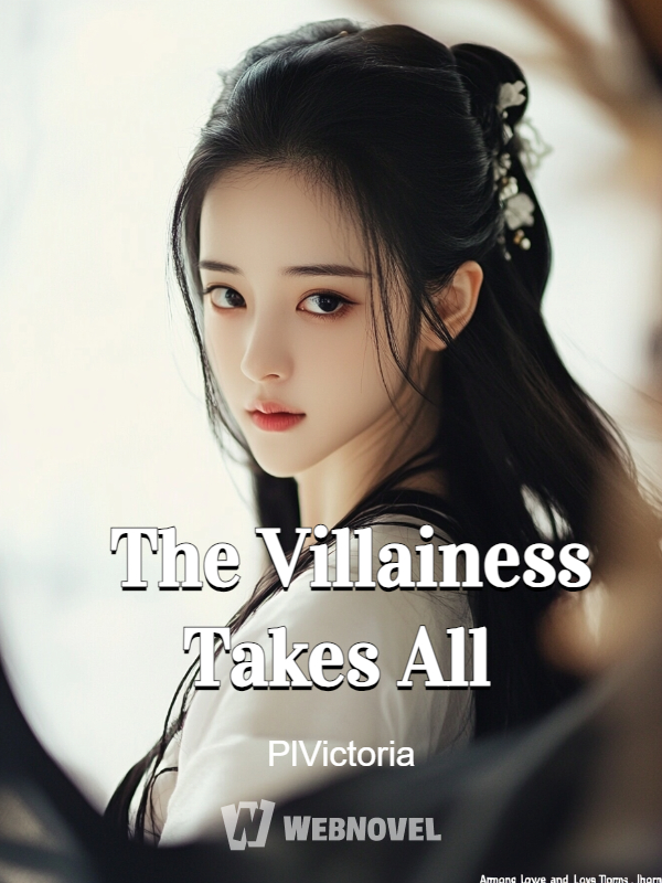 The Villainess Takes All