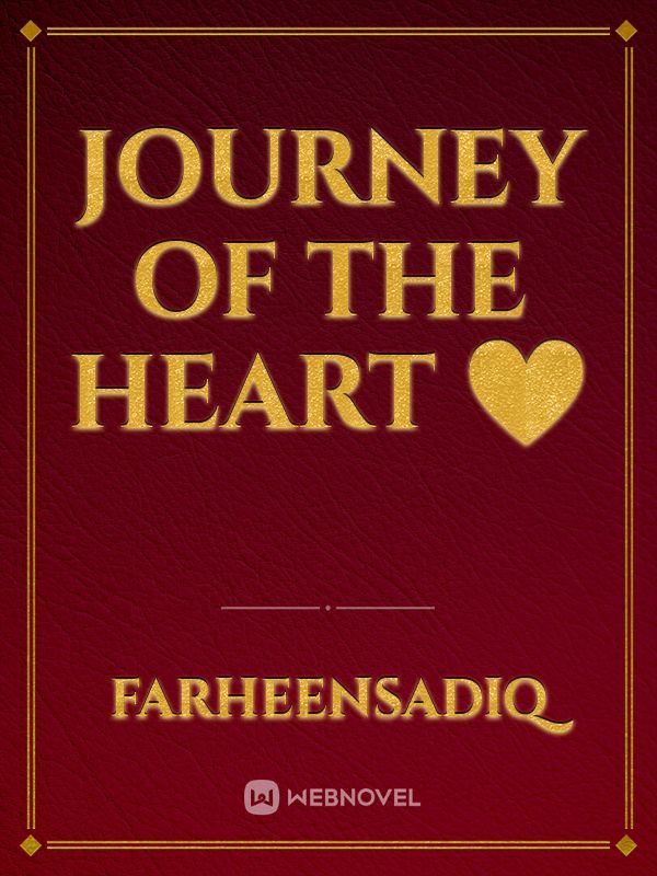 journey of the heart ❤️