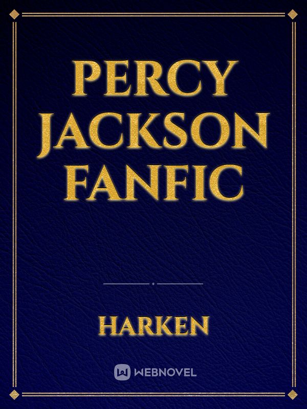 Percy Jackson FanFic