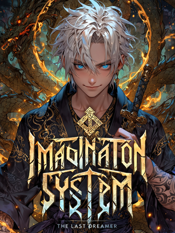 Imagination System: The Last Dreamer