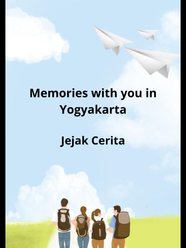 Memories With You In Yogyakarta