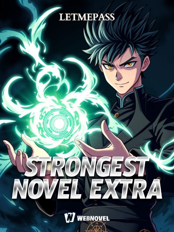 Strongest Novel Extra: The Irregular Mage is an Exorcist