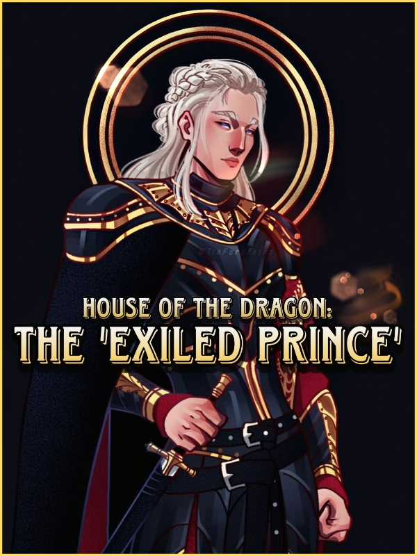 House Of The Dragon: 'The Exiled Prince'