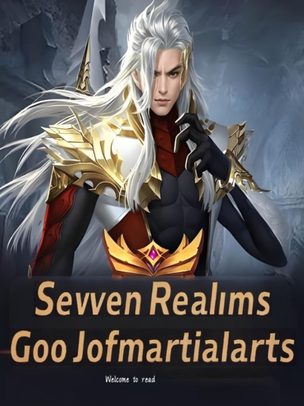 Seven Realms God of martial arts