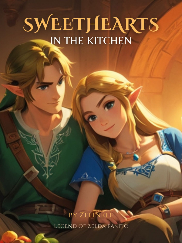 The Legend of Zelda - Sweethearts in the Kitchen a Zelink Short Story