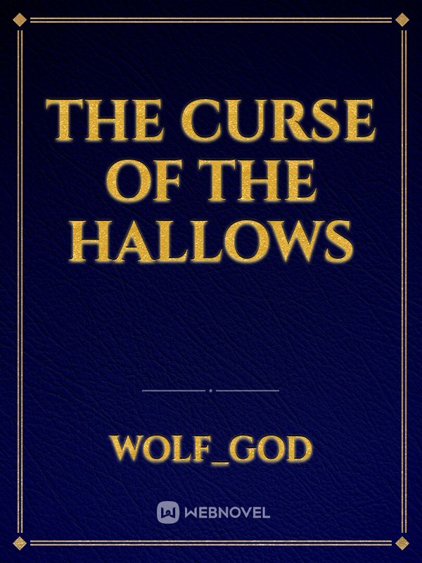 The Curse of the Hallows