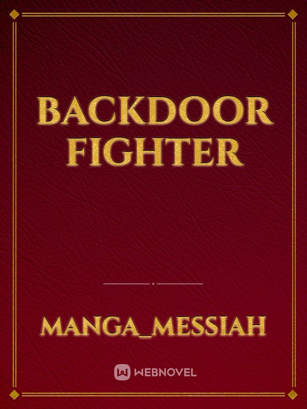 Backdoor Fighter