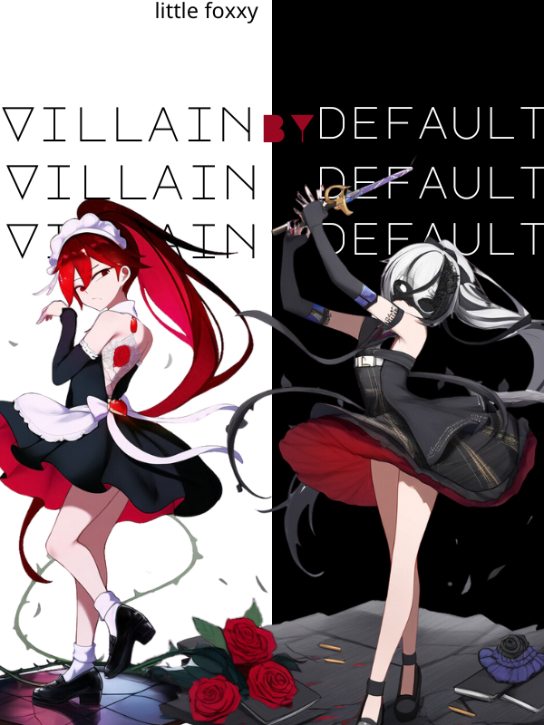 Villain by Default