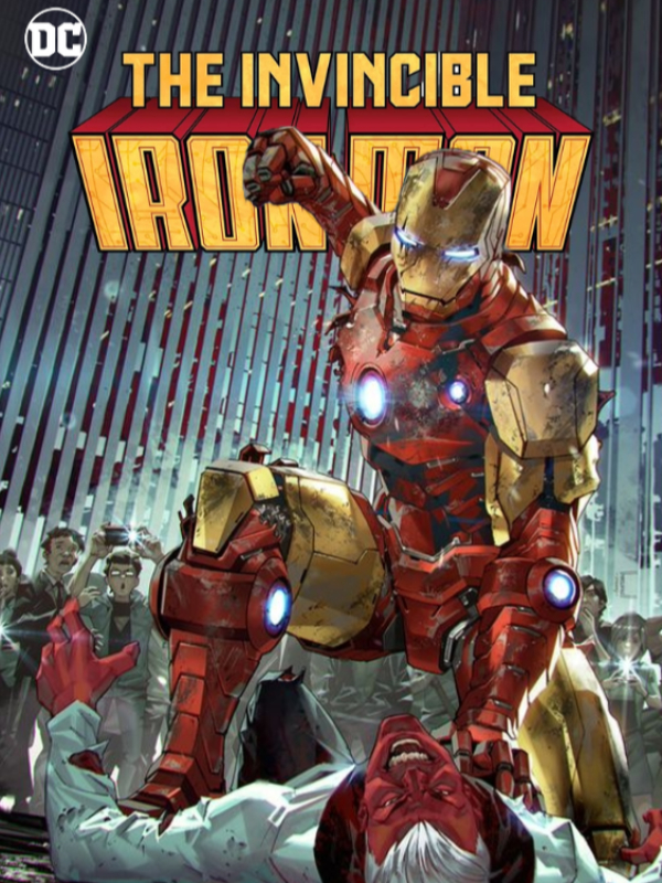 DC: THE INVINCIBLE IRON MAN