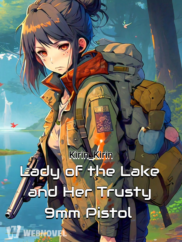 Lady of the Lake and Her Trusty 9mm Pistol