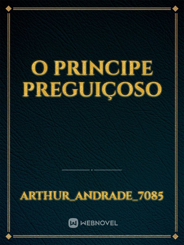 O principe preguiçoso