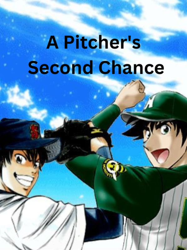 A Pitcher's Second Chance