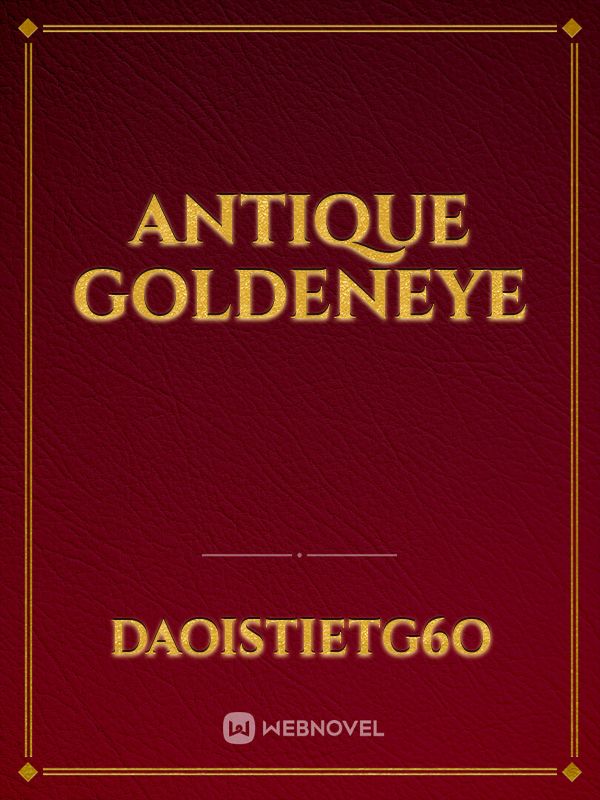 Antique Goldeneye