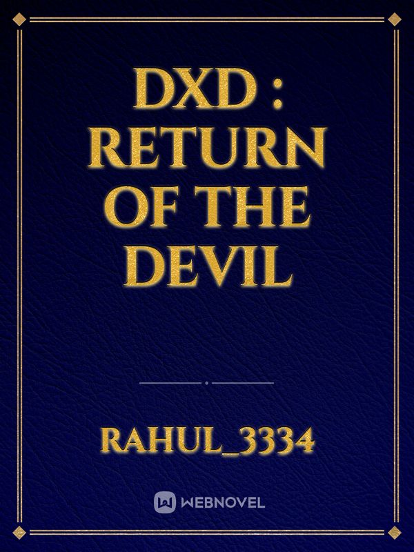 DXD : Return of The Devil