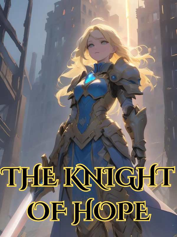 The Knight Of Hope