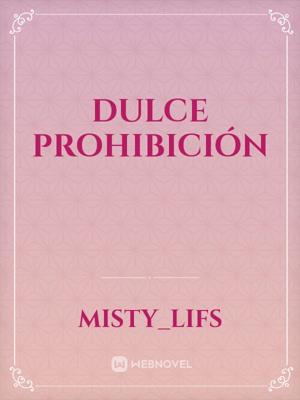 Dulce Prohibición