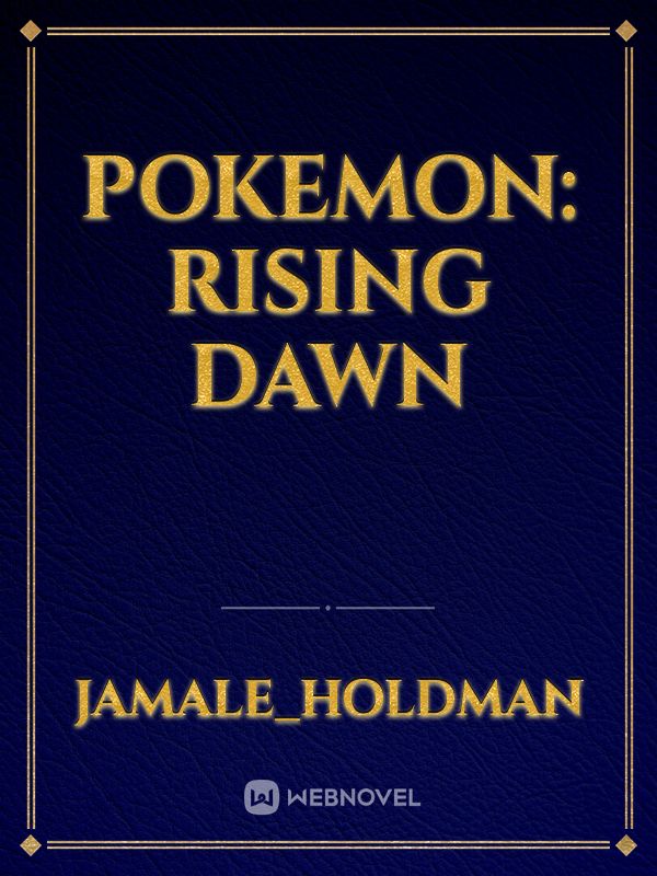 Pokemon: rising dawn