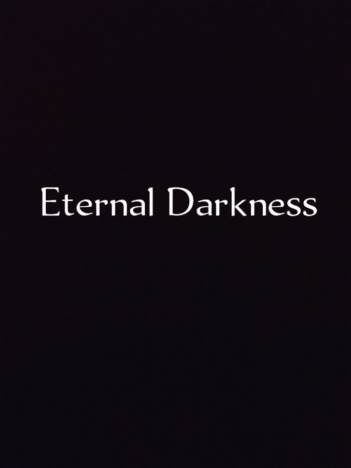 eternal Darkness