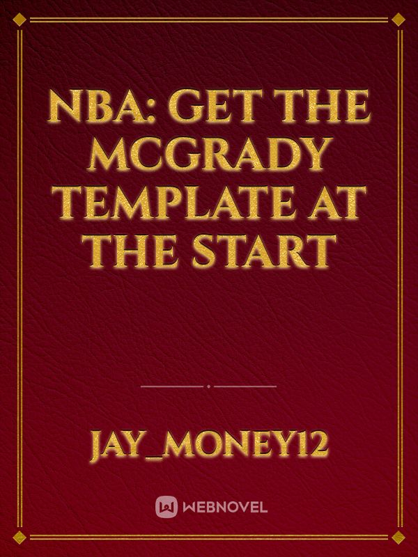 NBA:  Get the McGrady Template at the Start