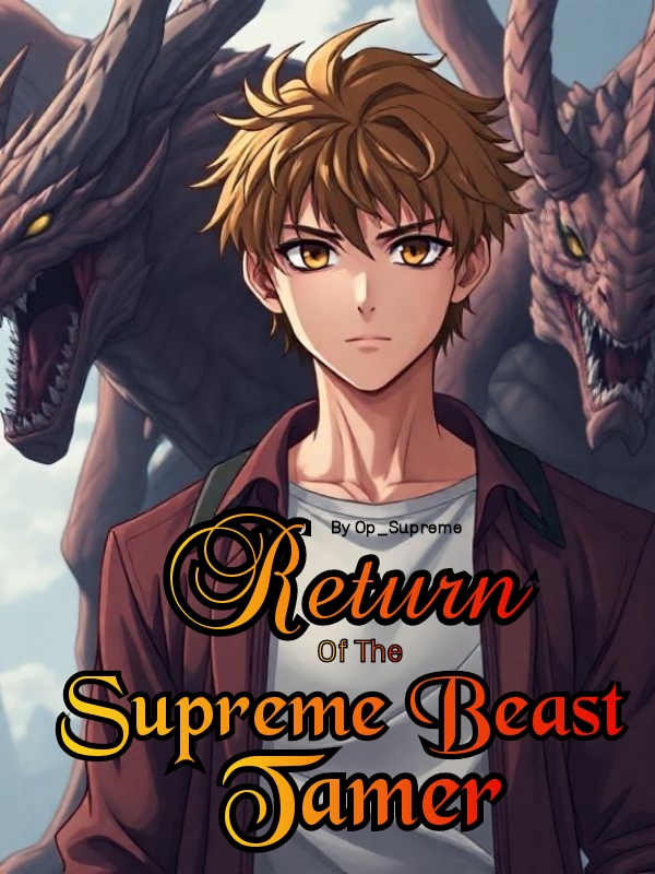 Return Of The Supreme Beast Tamer