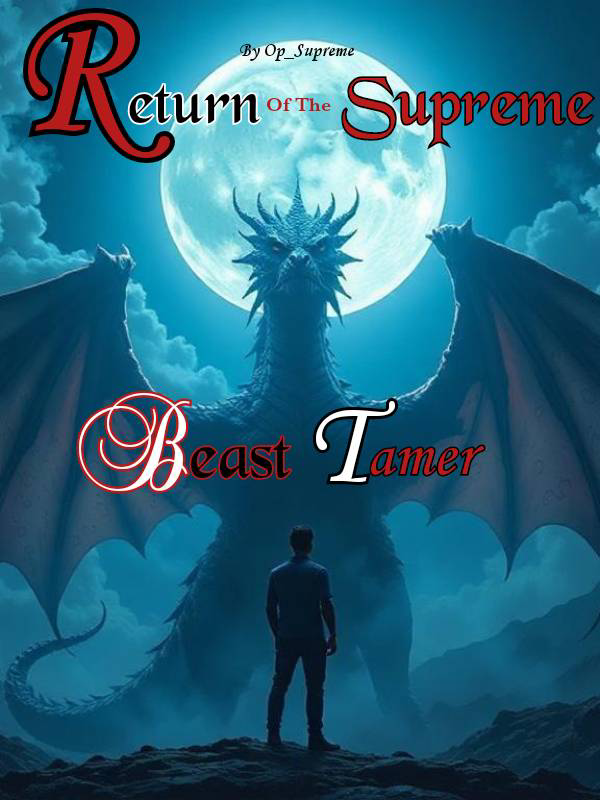 Return Of The Supreme Beast Tamer