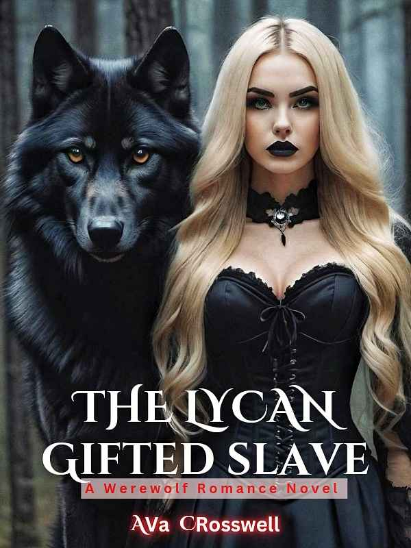 The Lycan Gifted Slave