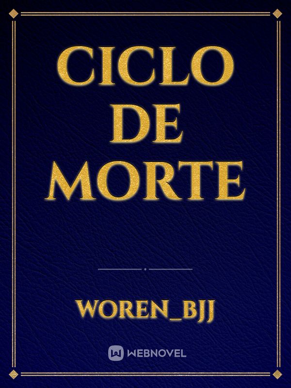 ciclo de morte