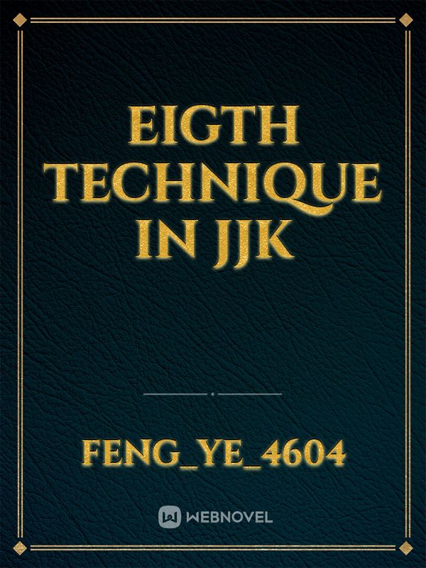 eigth technique in jjk