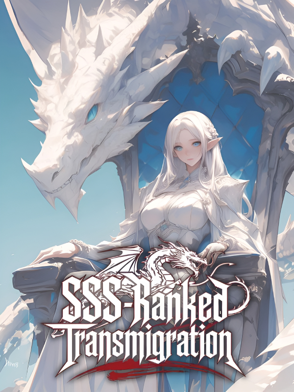 SSS Ranked Transmigration: Taming Beauties and The Beasts!