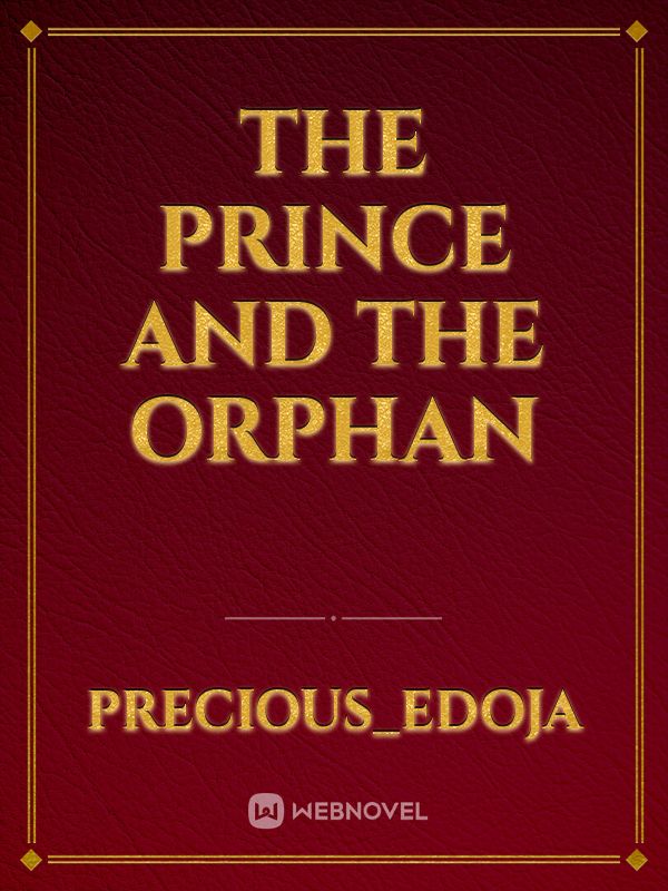 THE PRINCE AND THE ORPHAN