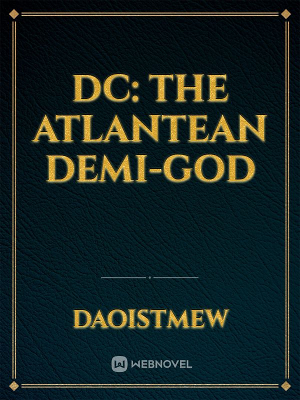 DC: The Atlantean Demi-God