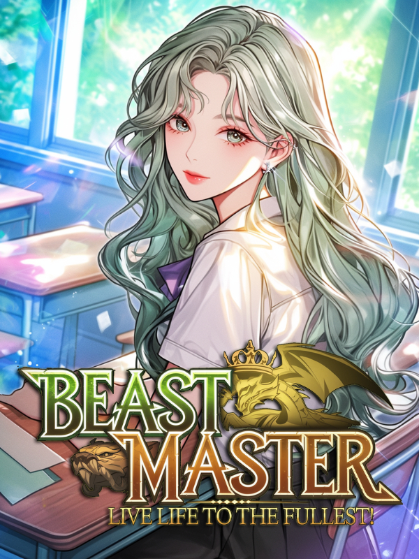 Beast Master: Live Life to the Fullest!