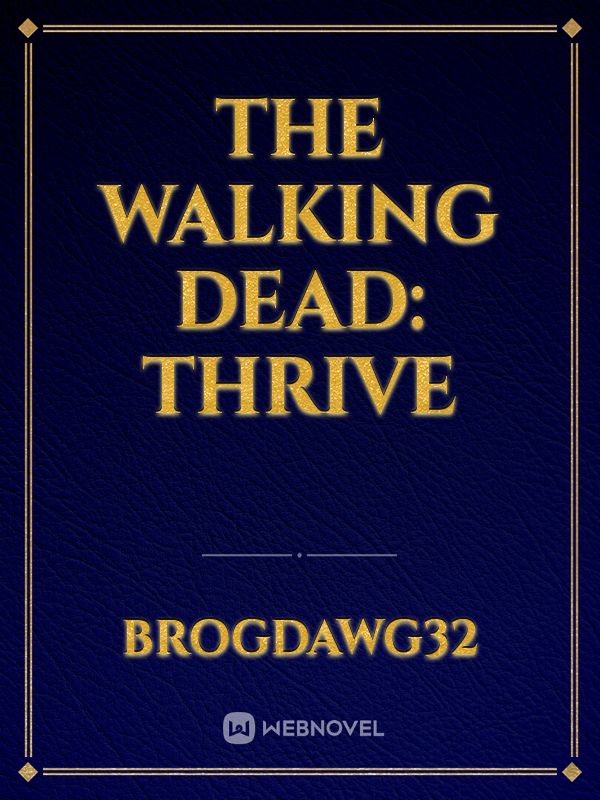 The Walking Dead: Thrive