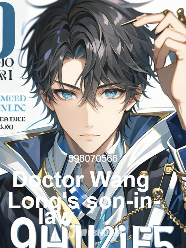 Doctor Wang Long's son-in-law icon