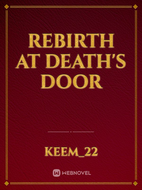 Rebirth at Death's Door