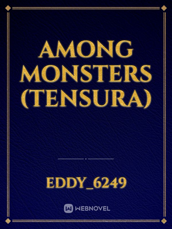 Among Monsters (Tensura)