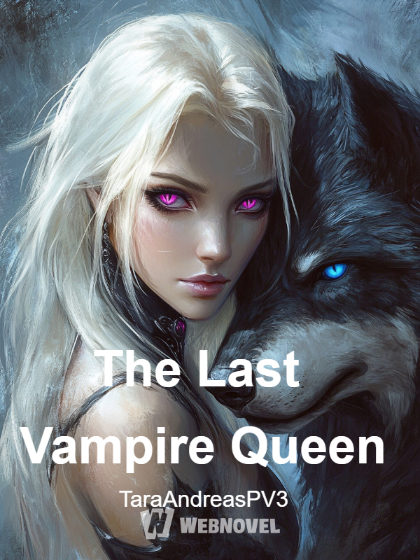 The Last Vampire Queen