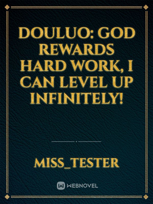 Douluo: God rewards hard work, I can level up infinitely!