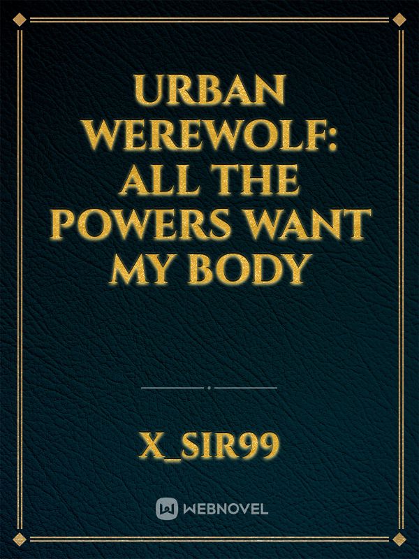 Urban Werewolf: All the Powers Want My Body icon