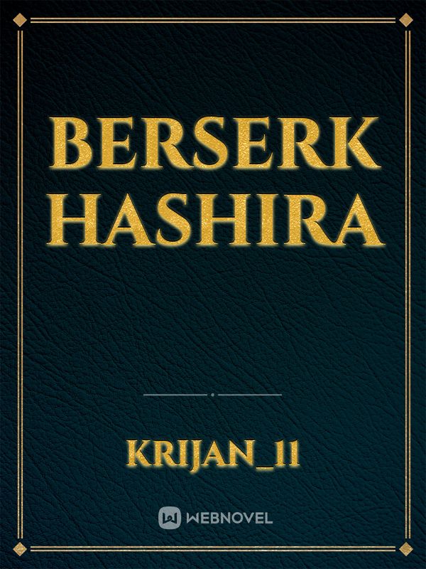 Berserk Hashira