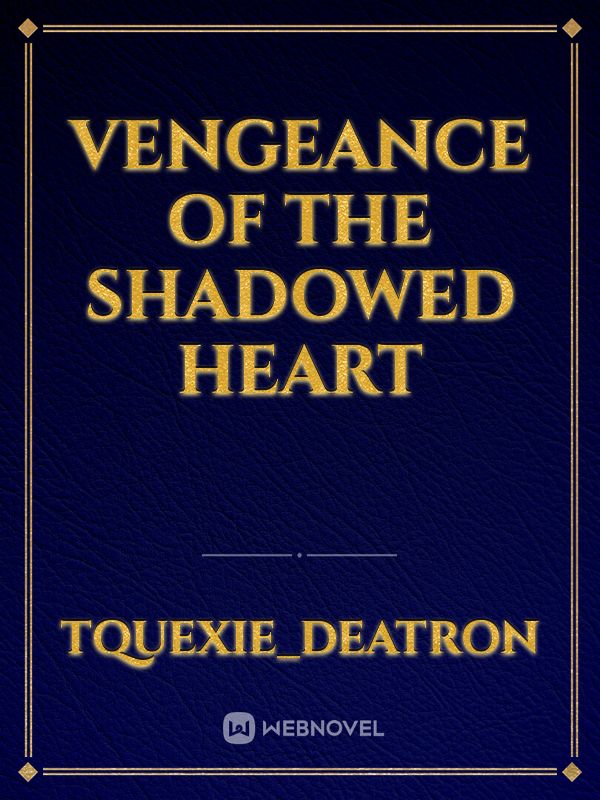 Vengeance of the Shadowed Heart icon