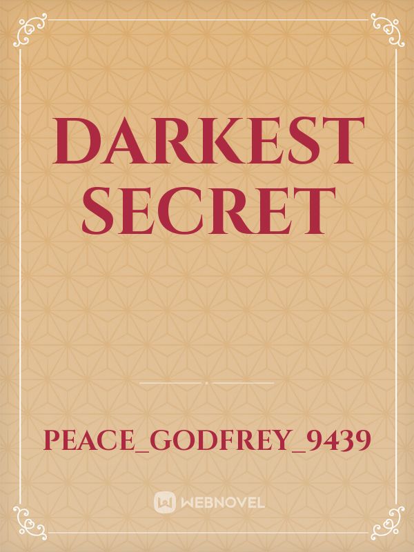 darkest secret