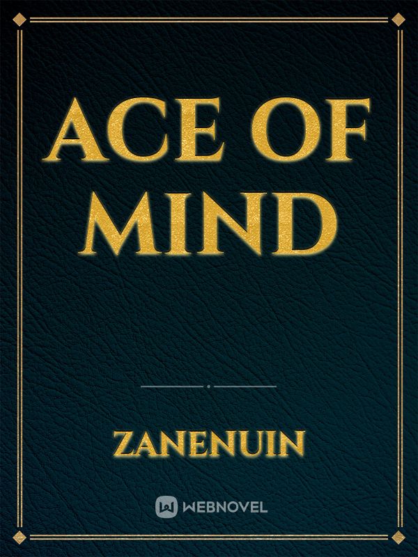 Ace of Mind