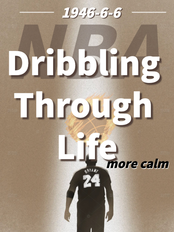 Dribbling Through Life: Tales of Triumph and Tribulation in the NBA icon