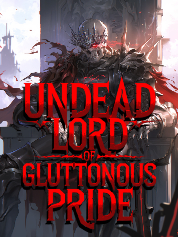 Undead Lord of Gluttonous Pride