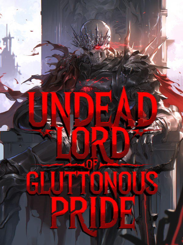 Undead Lord of Gluttonous Pride