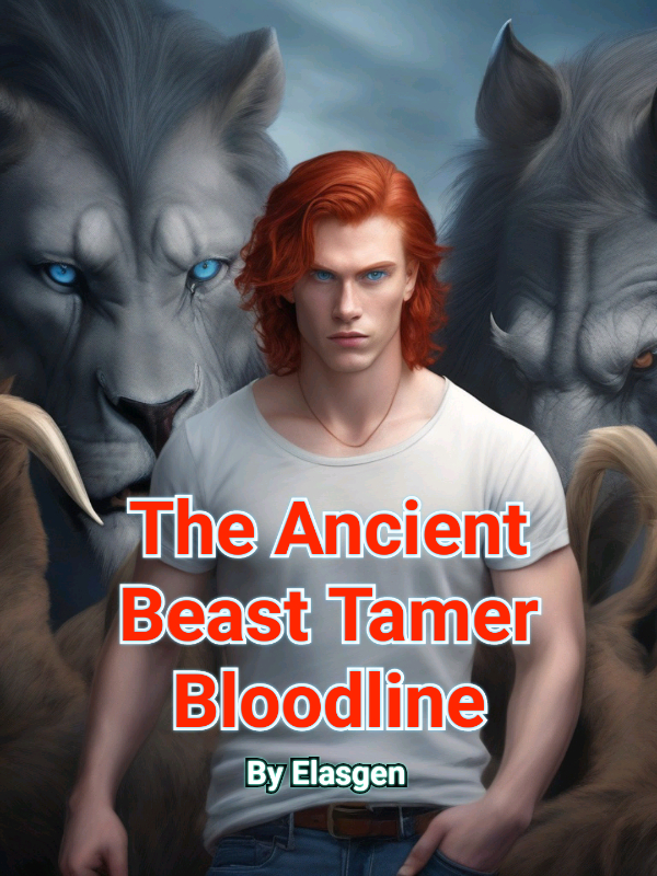 The Ancient Beast Tamer Bloodline