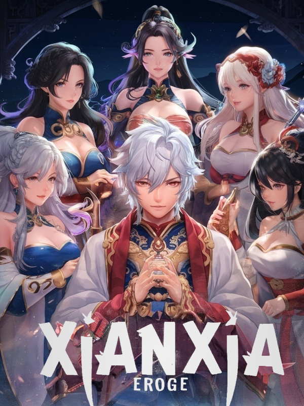 Xianxia Eroge! Transmigrated into a novel as a villain