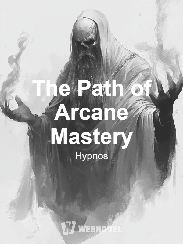 The Path of Arcane Mastery