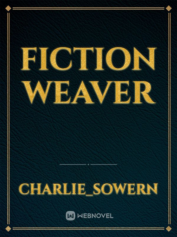 Fiction Weaver